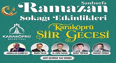Şanlıurfa Ramazan Sokağı'nda Şiir ve Müzik Dolu Gece!