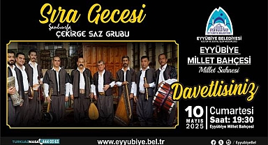 Eyyübiye Millet Bahçesi’nde Sıra Gecesi Düzenlenecek