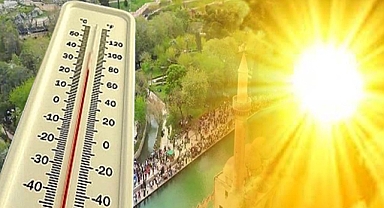 Urfa’da Bugün Dışarı Çıkacaklar Dikkat: Termometreler Zirvede