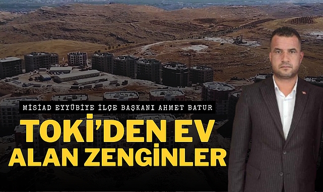 Başkan Batur’dan TOKİ Tepkisi: Dar Gelirliye Değil, Zenginlere Konut Verildi