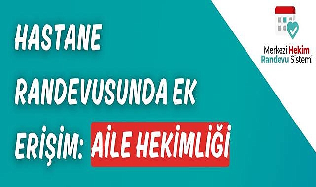 Aile Hekimlerinden MHRS Randevularına Ek Erişim İmkânı!
