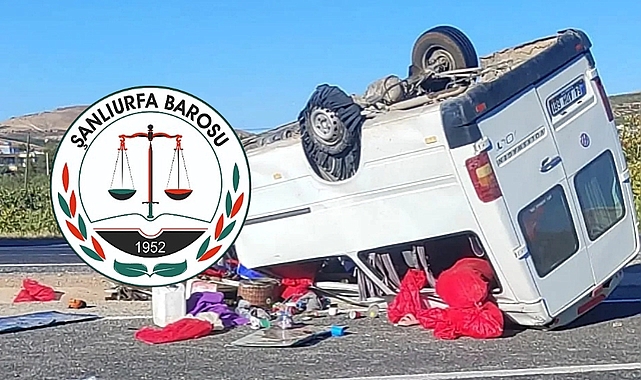 Şanlıurfa Barosu’ndan çağrı: Mevsimlik işçilere güvenli ulaşım sağlanmalı