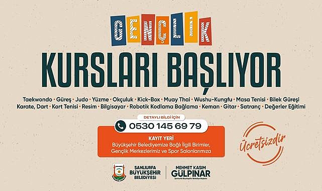 ŞANLIURFA BÜYÜKŞEHİR BELEDİYESİ'NİN GENÇLİK KURSLARI BAŞLIYOR 