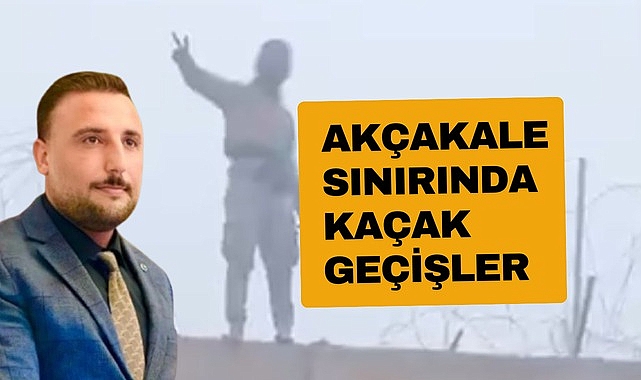İYİ Parti Şanlıurfa İl Başkanı Ali Eroğlu’ndan Sınır Tepkisi: “Akçakale Hattı Kontrolden Çıkmış Durumda”