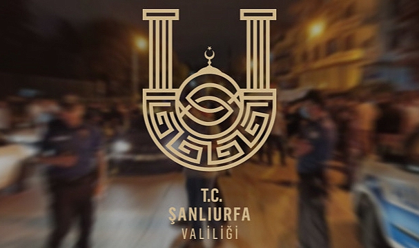 Şanlıurfa Valiliği Duyurdu! 5 Gün Süreyle Yasaklandı