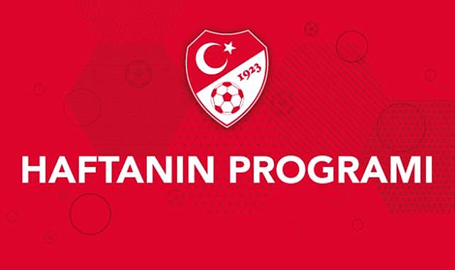 Süper Lig ve Alt Liglerde Haftanın Maç Takvimi Belli Oldu