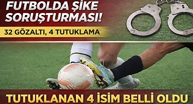 Futbolda Bahis ve Şike Soruşturmasında 4 Tutuklama