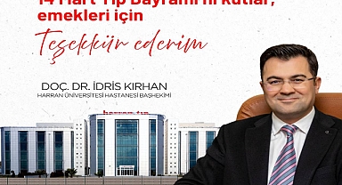 Doç. Dr. İdris Kırhan’dan 14 Mart Tıp Bayramı Mesajı