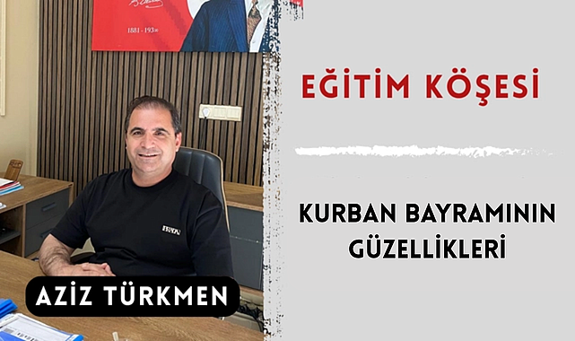 Kurban Bayramının Güzellikleri