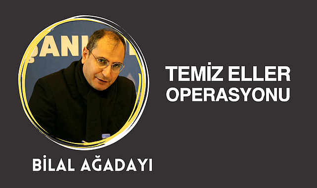 Temiz Eller Operasyonu!