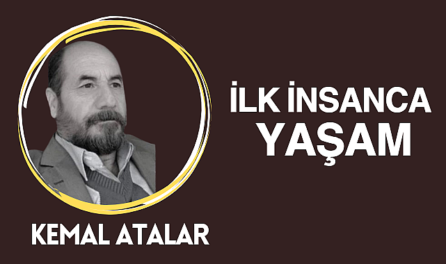 İlk İnsanca Yaşam