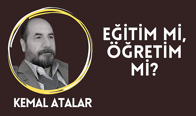 Eğitim mi, Öğretim Mi?