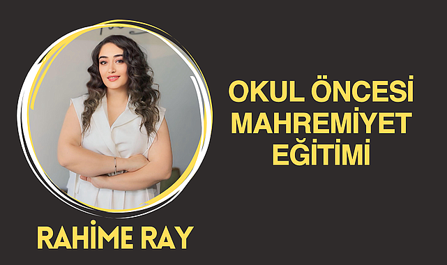 Okul Öncesinde Mahremiyet Eğitimi