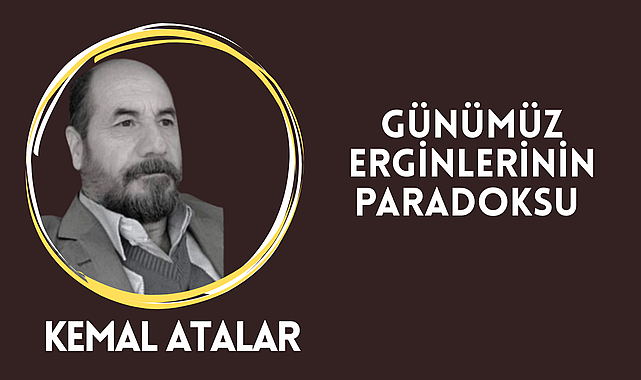 Günümüz Erginlerinin Paradoksu