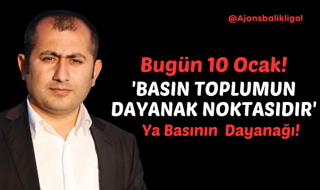 Basın: Zor Zamanlarda Toplumun Dayanak Noktasıdır… Peki Basının Dayanağı Kim?