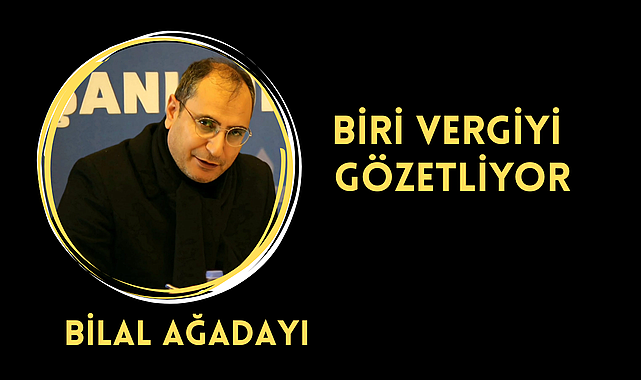 Biri Vergiyi Gözetliyor