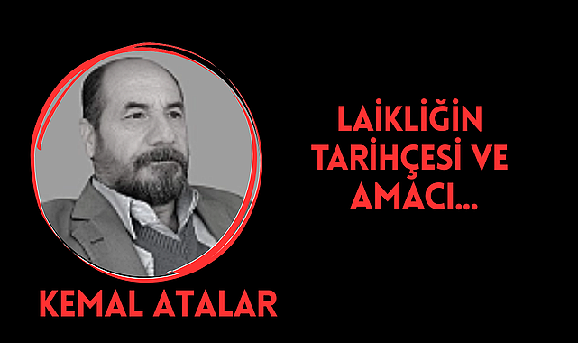 Laikliğin Tarihçesi ve Amacı