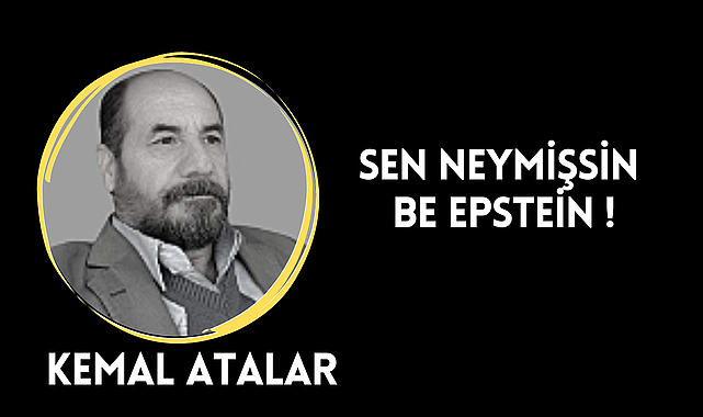 Sen Neymişsin Ve Epstein!