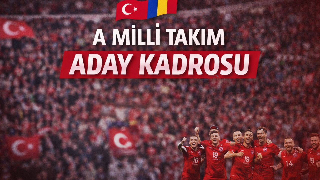 A Milli Takım’ın Romanya Maçı Kadrosu Açıklandı!