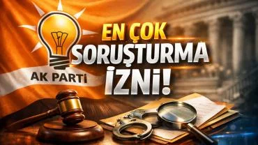 En Çok Soruşturma İzni AK Partili Belediyeler İçin Verilmiş
