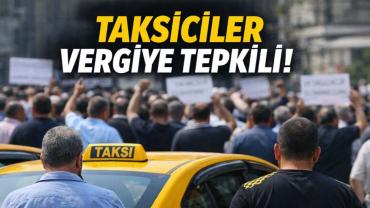 Taksiciler Vergi Yüküne Tepkili: Kiracı Esnaf Zor Durumda