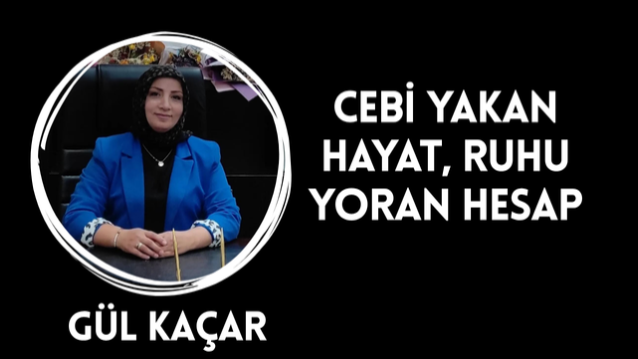 Cebi Yakan Hayat, Ruhu Yoran Hesap