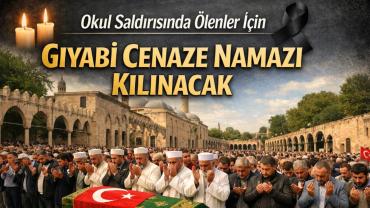 Okul Saldırısında Ölenler İçin Gıyabi Cenaze Namazı Kılınacak