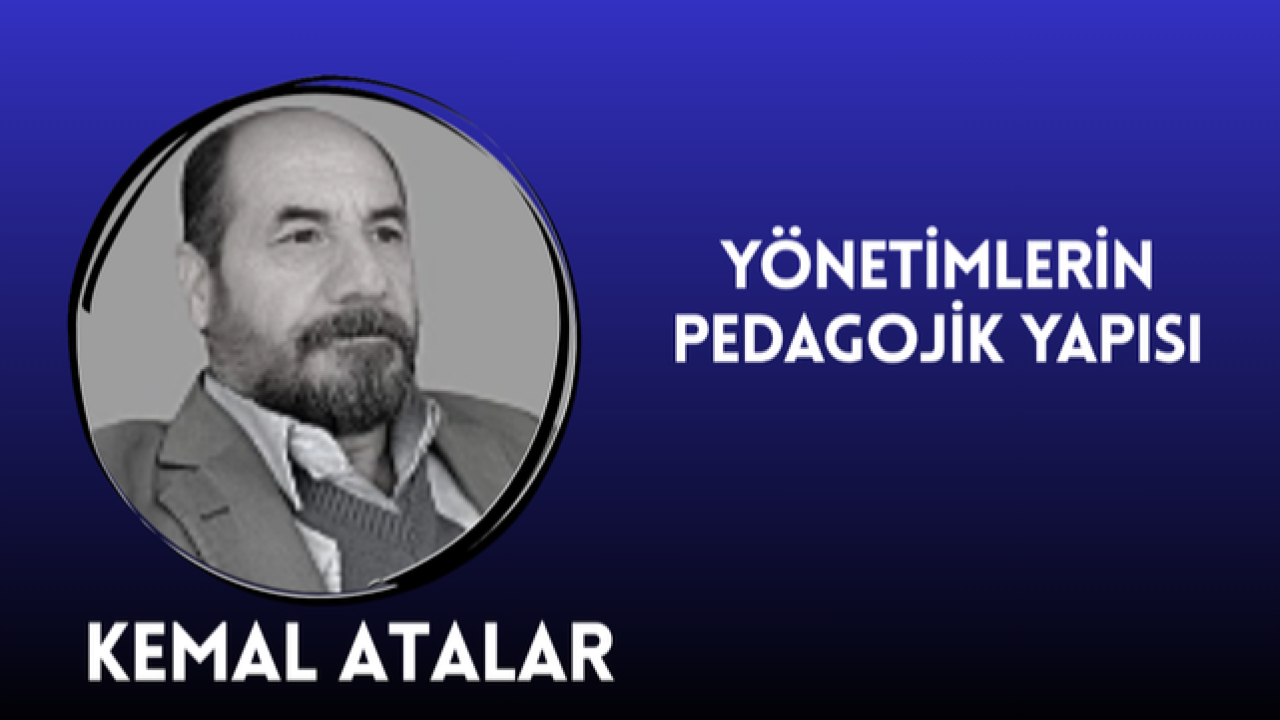 Yönetimlerin Pedagojik Yapısı