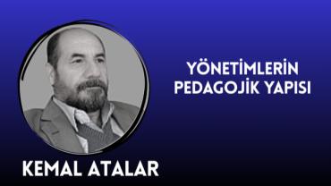 Yönetimlerin Pedagojik Yapısı