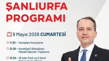 Dr. Fatih Erbakan’ın Şanlıurfa Programı Belli Oldu