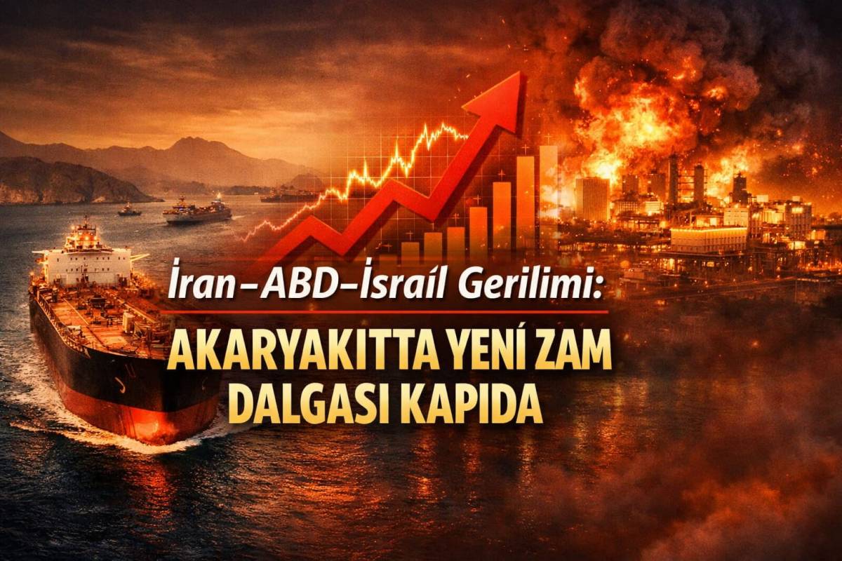 Ortadoğu Savaşı Büyüyor: Akaryakıtta Yeni Zam Kapıda