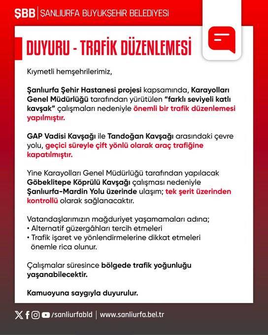 Şanlıurfa’da Bazı Yollar Geçici Olarak Trafiğe Kapatıldı!
