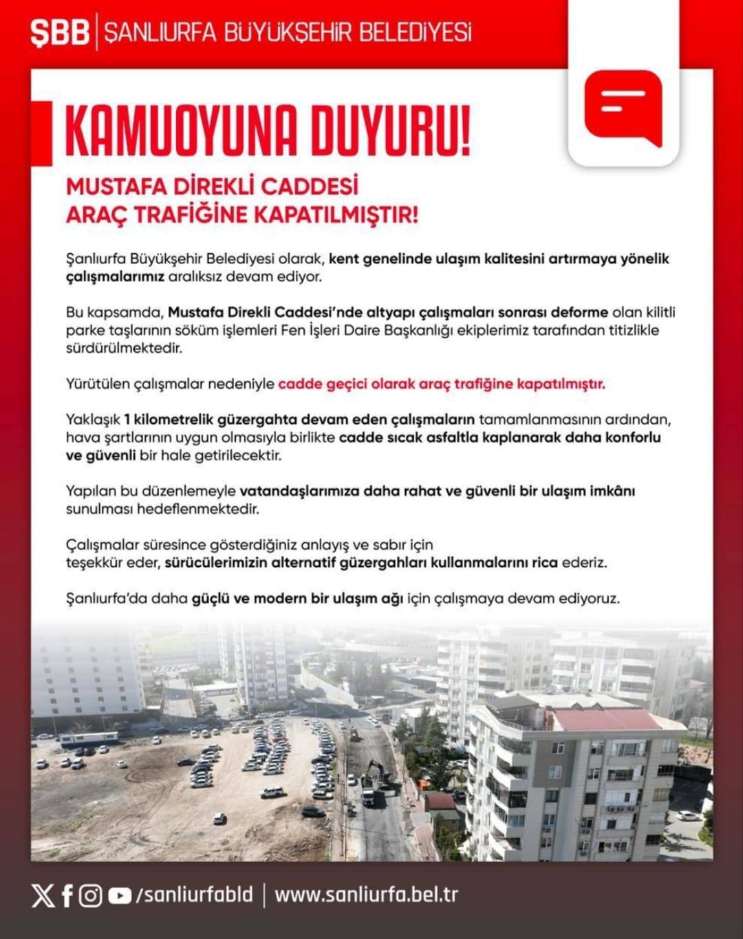 Şanlıurfa’da Mustafa Direkli Caddesi Trafiğe Kapatıldı