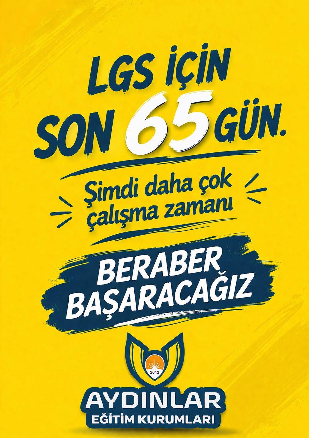 LGS’ye 65 Gün Kala: Doğru Plan, Sağlam Psikoloji, Güçlü Sonuç