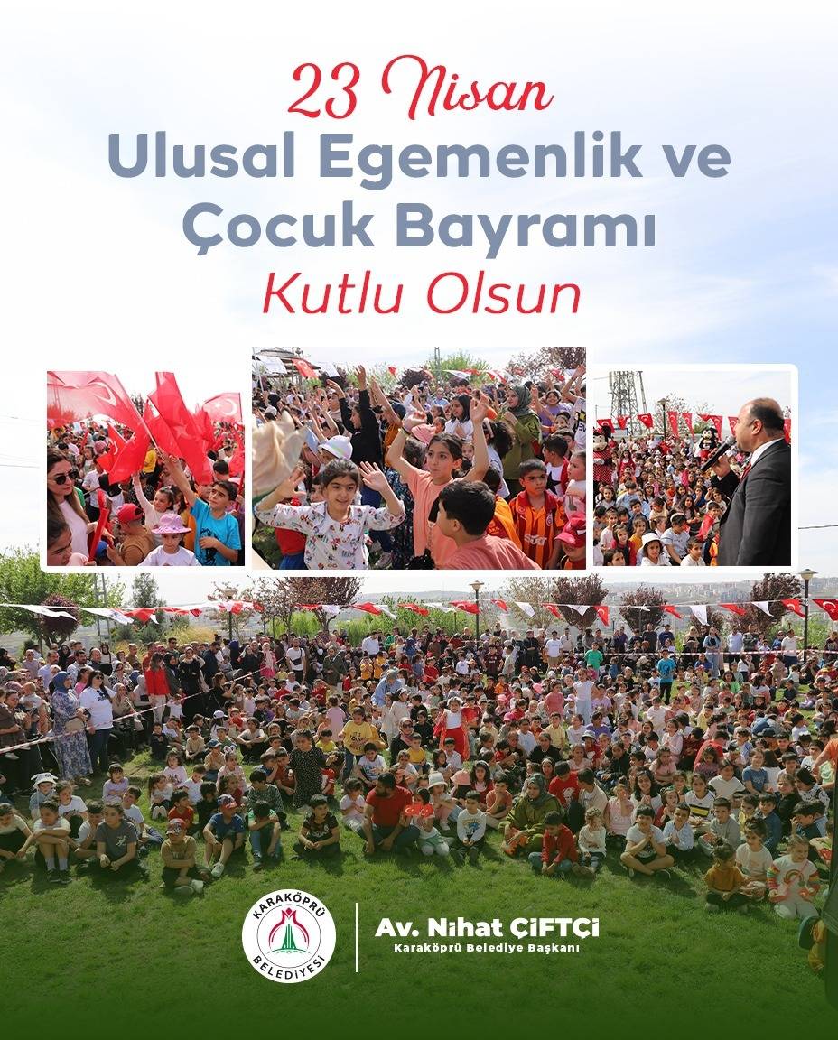 Başkan Nihat Çiftçi’den 23 Nisan Mesajı